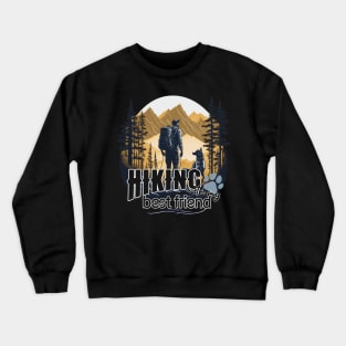 hiking mountains dog adventure best friend Crewneck Sweatshirt